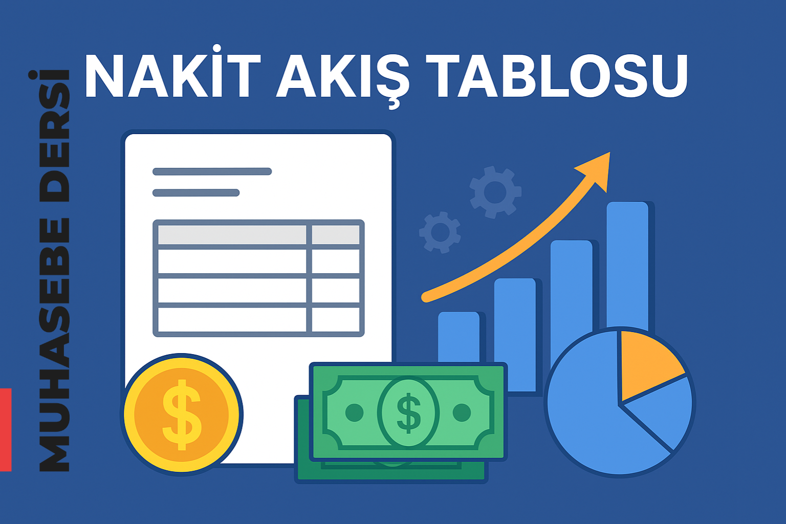 Nakit Akış Tablosu Nedir?