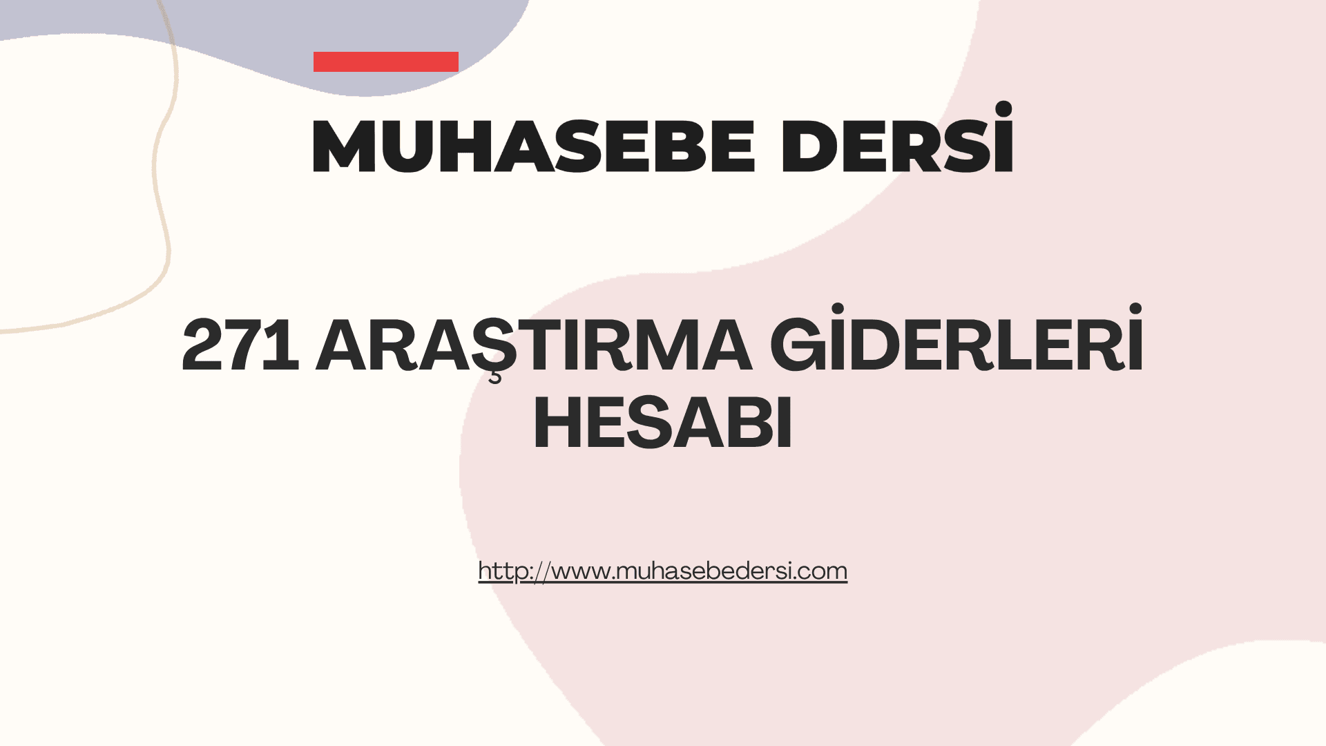 271 Arama Giderleri Hesabı Nedir? | Muhasebe Kayıtları ve Örnekler